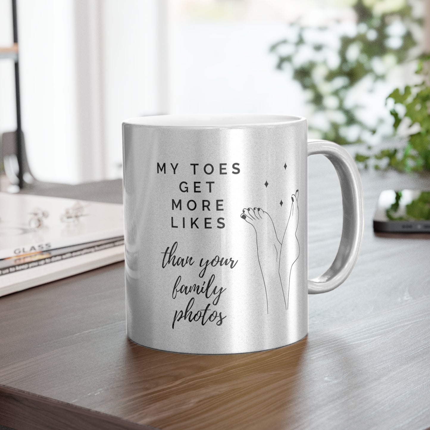 Toe Feet Foot Pics Online Flaunt Your Success Metallic Mug (Silver\Gold) for Friend Birthday Girlfriend Gift Anniversary Valentine's Day