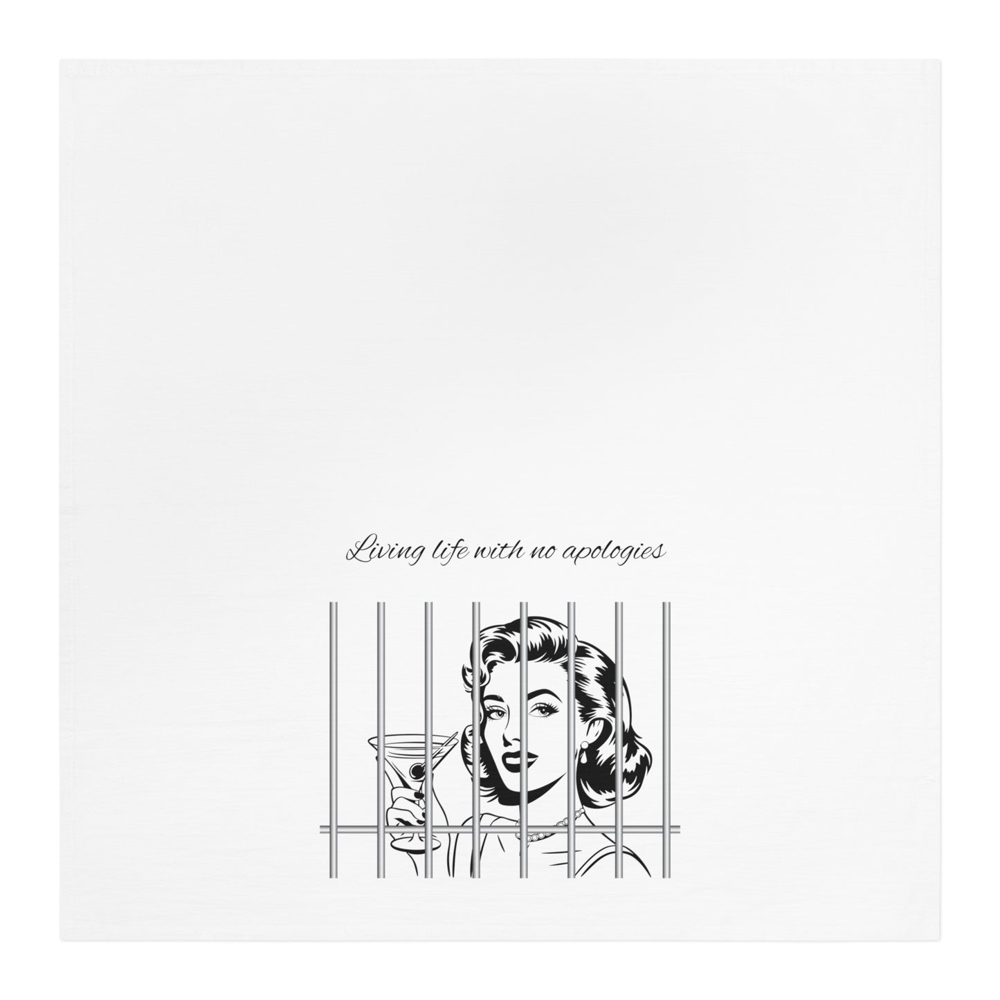 No Apologies Offered or Needed for Living Life to the Fullest - Funny Kitchen Towel for Hostess, Girlfriend, Sister, Mom, Teacher, Friends