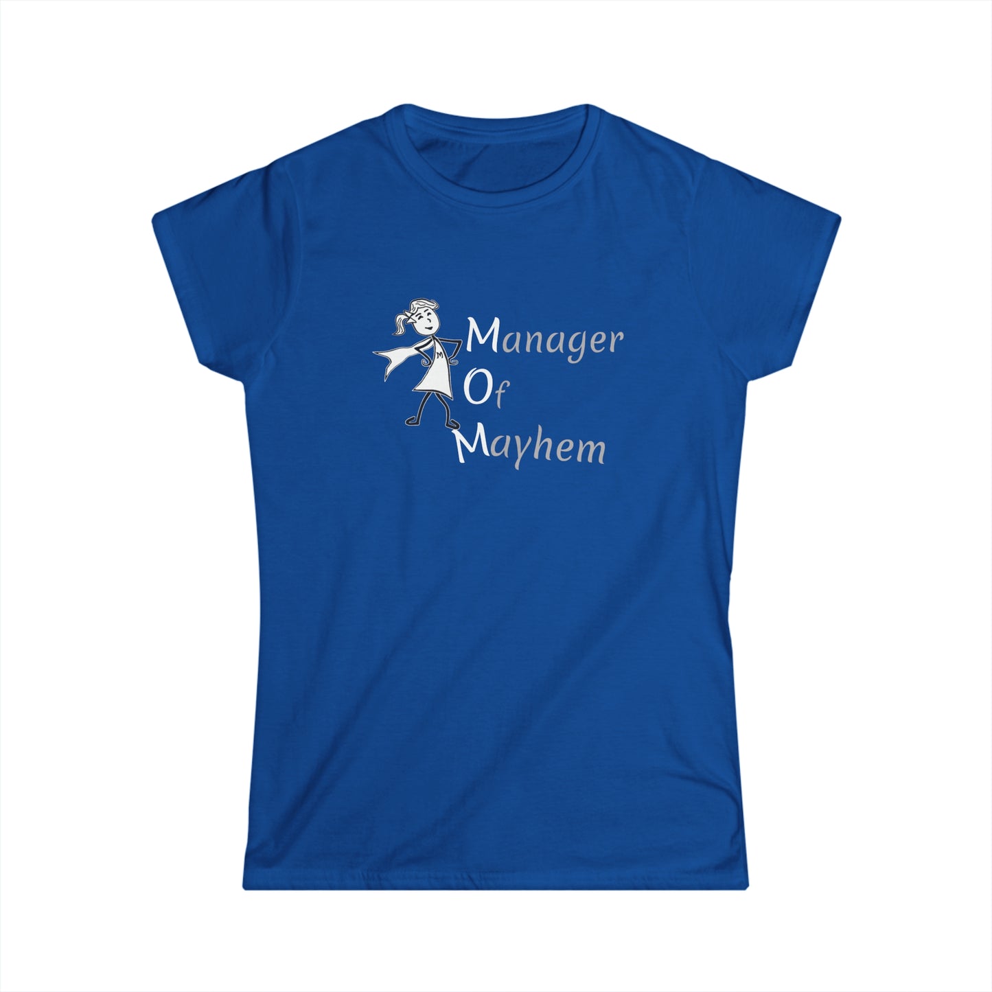 MOM Manager of Mayhem Women's Softstyle Tee Made in the USA