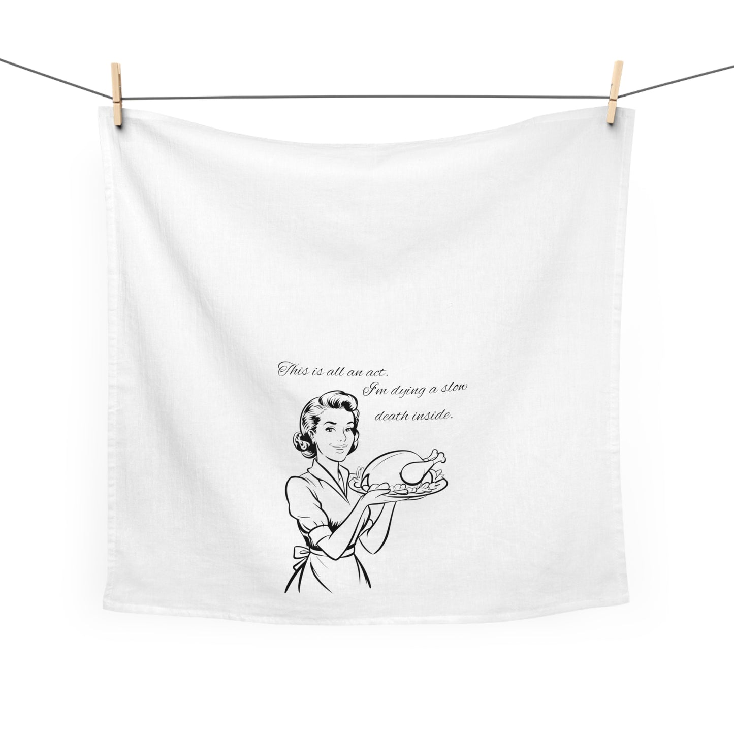 She's Dying Inside Funny Kitchen Tea or Flour Sack Towel for Teachers, Sister, Girlfriend, Mom, and Hostess or Anyone not Happy about Cooking