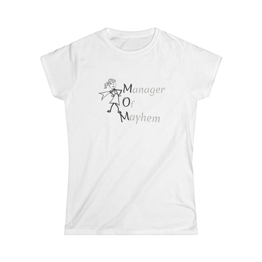 MOM Manager of Mayhem  Women's Softstyle Tee Made in the USA