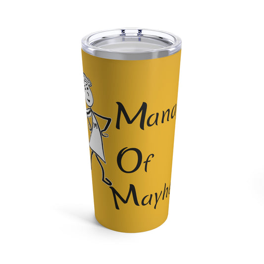 MOM Manager of Mayhem  20oz Tumbler - Yellow